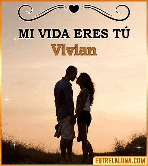 Mi vida eres tú Vivian