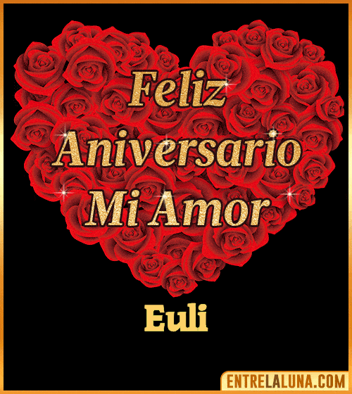 Corazón con Mensaje feliz aniversario mi amor Euli