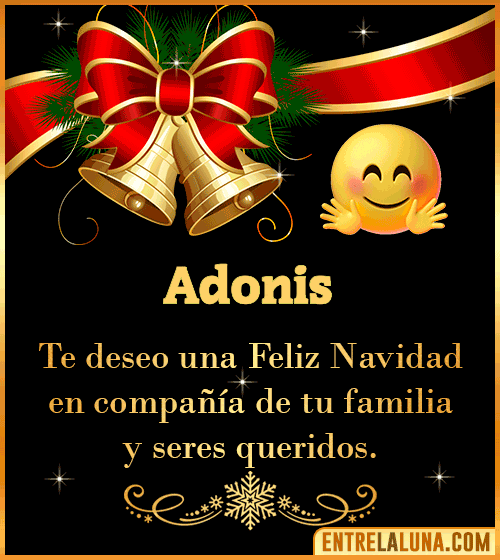 Te deseo una Feliz Navidad para ti Adonis
