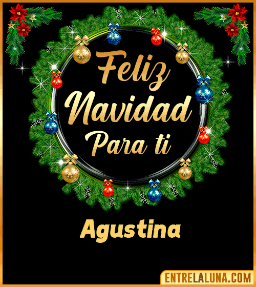 Feliz Navidad para ti Agustina