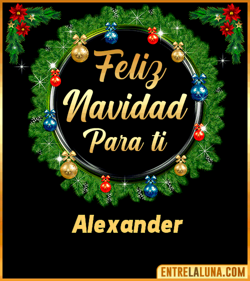 Feliz Navidad para ti Alexander