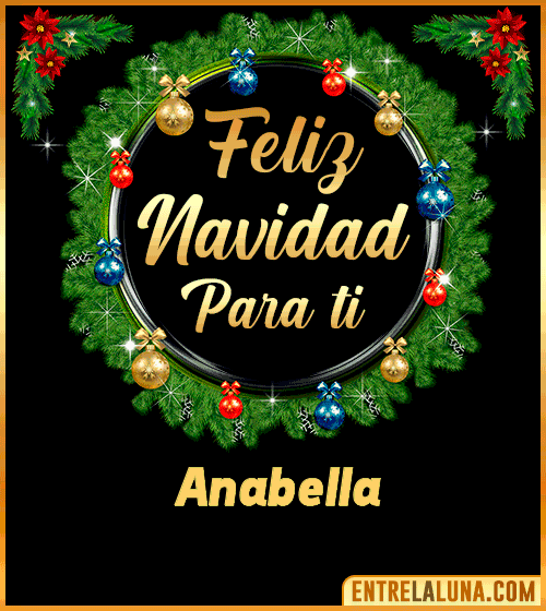 Feliz Navidad para ti Anabella