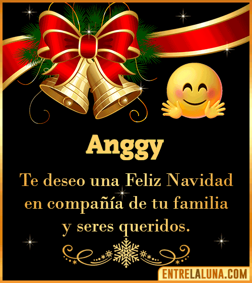 Te deseo una Feliz Navidad para ti Anggy