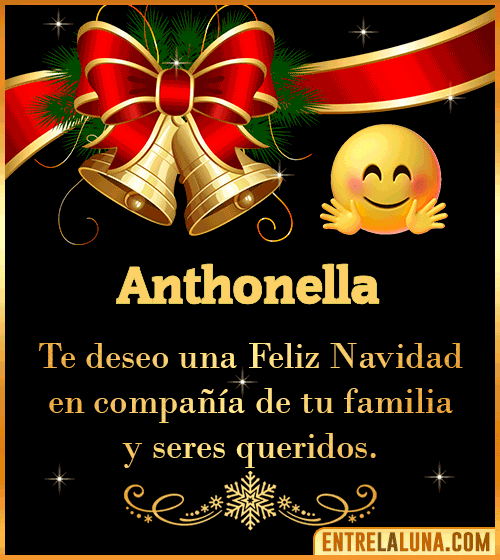 Te deseo una Feliz Navidad para ti Anthonella