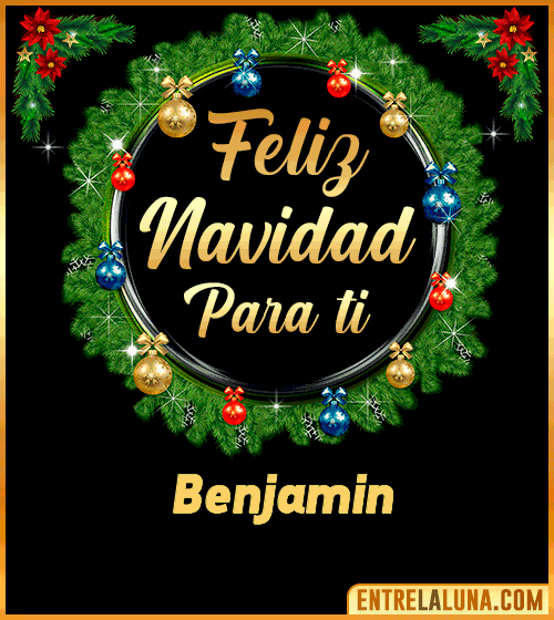 Feliz Navidad para ti Benjamin