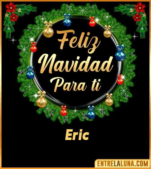 Feliz Navidad para ti Eric