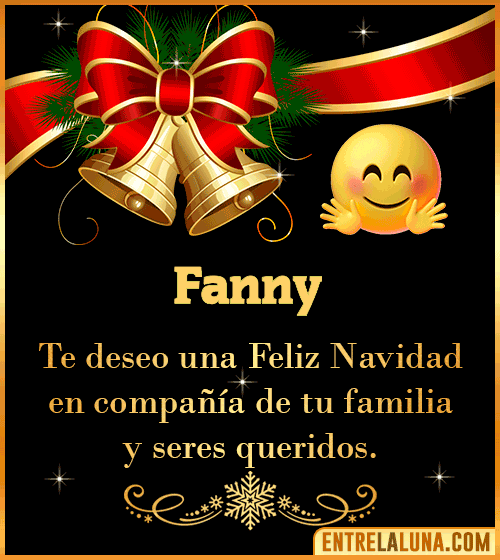 Te deseo una Feliz Navidad para ti Fanny