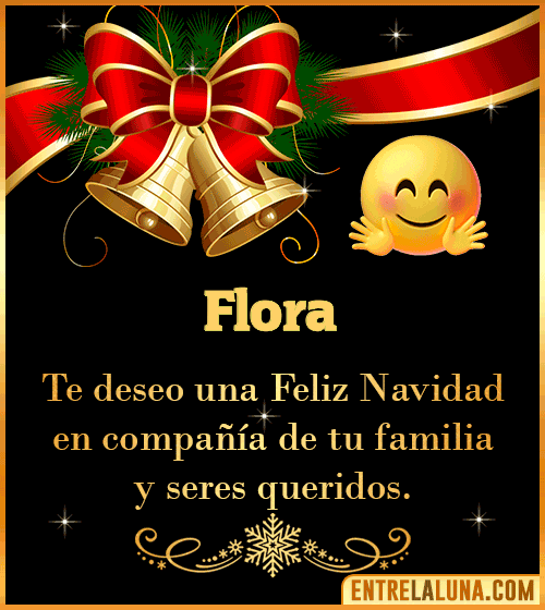 Te deseo una Feliz Navidad para ti Flora