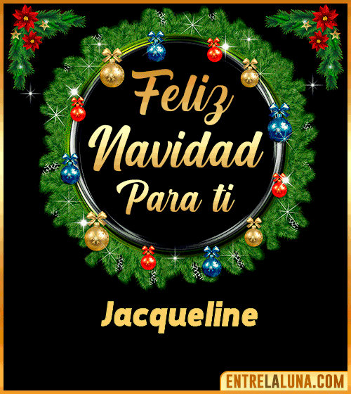 Feliz Navidad para ti Jacqueline
