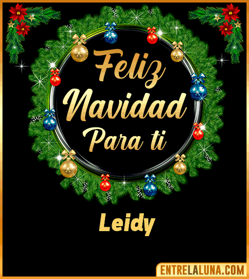 Feliz Navidad para ti Leidy