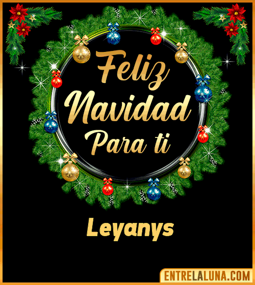Feliz Navidad para ti Leyanys