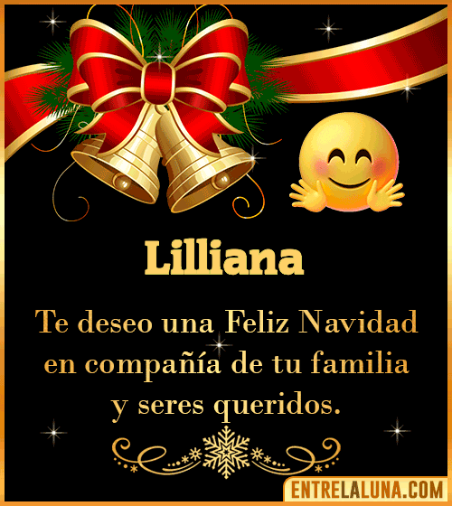 Te deseo una Feliz Navidad para ti Lilliana