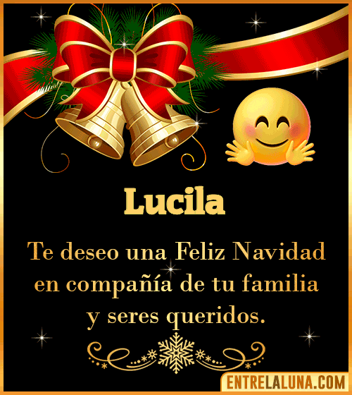 Te deseo una Feliz Navidad para ti Lucila