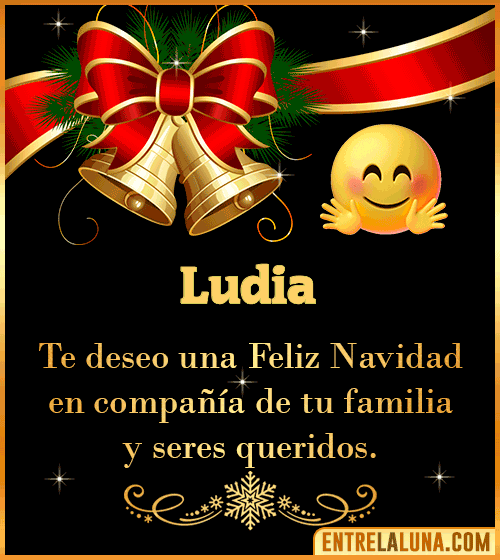 Te deseo una Feliz Navidad para ti Ludia