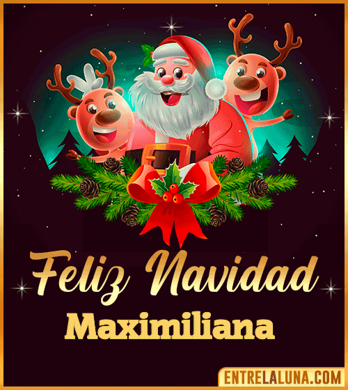 Feliz Navidad Maximiliana