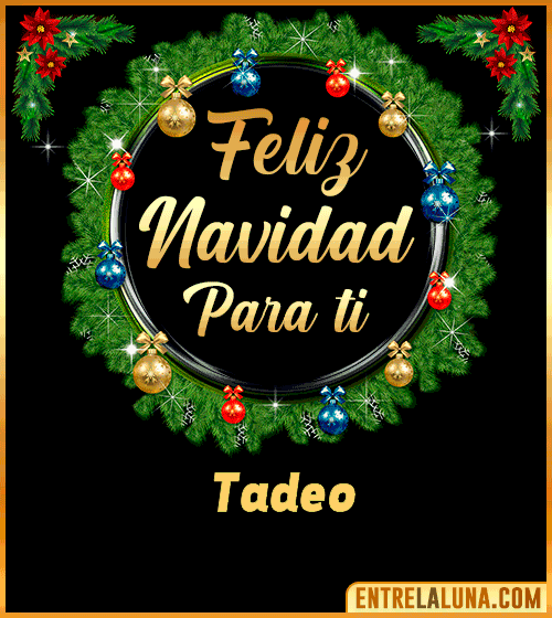 Feliz Navidad para ti Tadeo