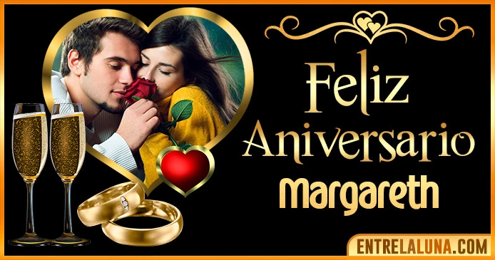 Feliz Aniversario Mi Amor Margareth 👨‍❤️‍👨 | Mensajes, Gifs y Imágene