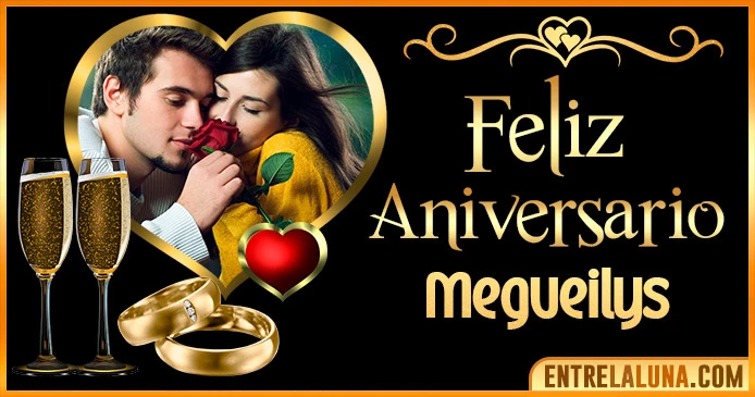 Feliz Aniversario Mi Amor Megueilys 👨‍❤️‍👨 | Mensajes, Gifs y Imágene