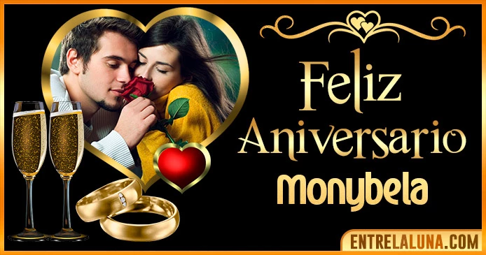 Feliz Aniversario Mi Amor Monybela 👨‍❤️‍👨 | Mensajes, Gifs y Imágene