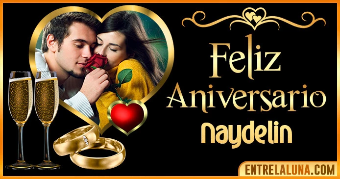 Feliz Aniversario Mi Amor Naydelin 👨‍❤️‍👨 | Mensajes, Gifs y Imágene
