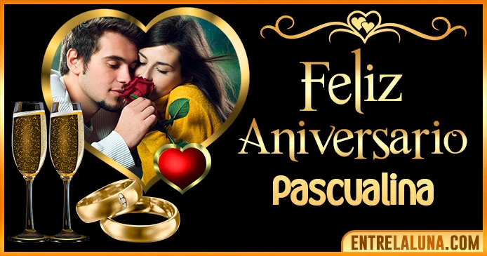 Feliz Aniversario Mi Amor Pascualina 👨‍❤️‍👨 | Mensajes, Gifs y Imágene