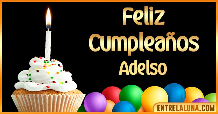 ➤ Feliz Cumpleaños Adelso GIF 🎂 【Felicidades Adelso 】🎉