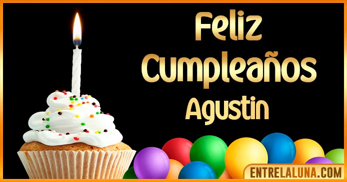 ➤ Feliz Cumpleaños Agustin GIF 🎂 【Felicidades Agustin 】🎉