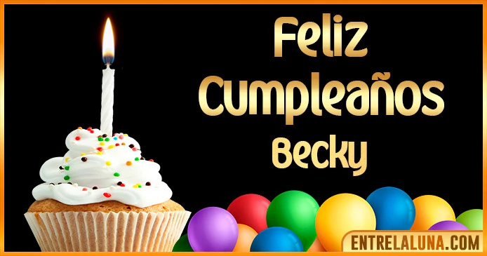 ➤ Feliz Cumpleaños Becky GIF 🎂 【Felicidades Becky 】🎉