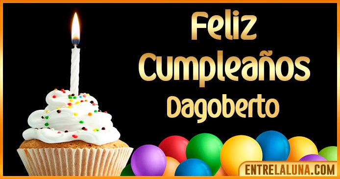 ➤ Feliz Cumpleaños Dagoberto GIF 🎂 【Felicidades Dagoberto 】🎉