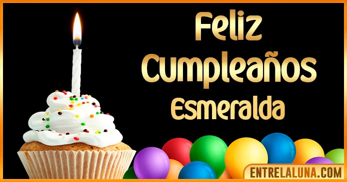 ➤ Feliz Cumpleaños Esmeralda GIF 🎂 【Felicidades Esmeralda 】🎉
