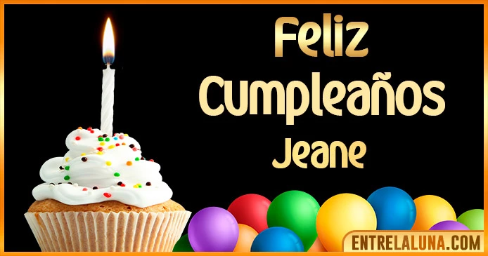 ➤ Feliz Cumpleaños Jeane GIF 🎂 【Felicidades Jeane 】🎉