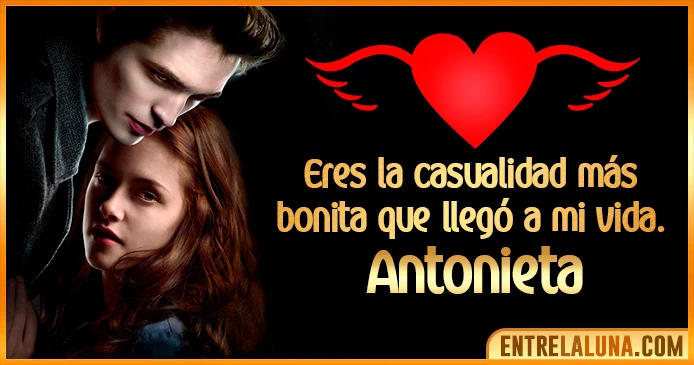 ▷ GiFs de Amor para Antonieta ❤ 【Te Amo, Te quiero y Te Extraño】