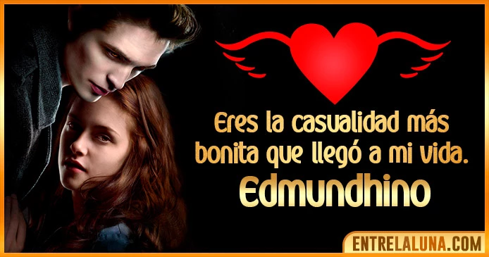 ▷ GiFs de Amor para Edmundhino ❤ 【Te Amo, Te quiero y Te Extraño】