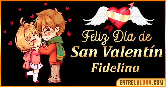 San Valentin Fidelina