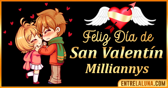 San Valentin Milliannys